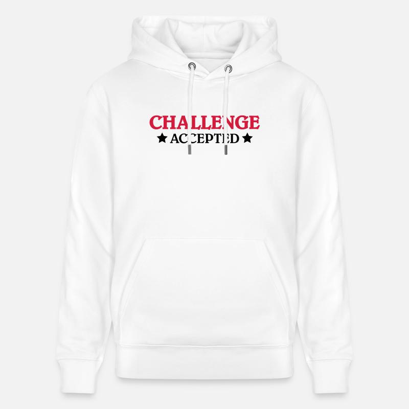 Challenge accepted - Sweat à capuche bio CRUISER Stanley/Stella Unisexe - blanc