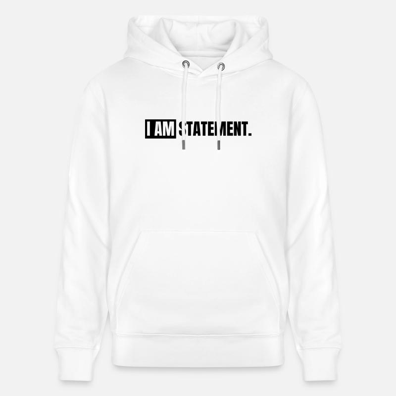 DÉCLARATION JE SUIS Noir/Blanc - Sweat à capuche bio CRUISER Stanley/Stella Unisexe - blanc