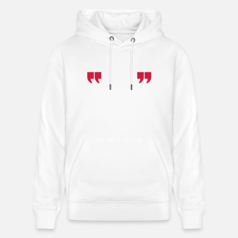 quotes quotation CITATION - Sweat à capuche bio CRUISER Stanley/Stella Unisexe - blanc