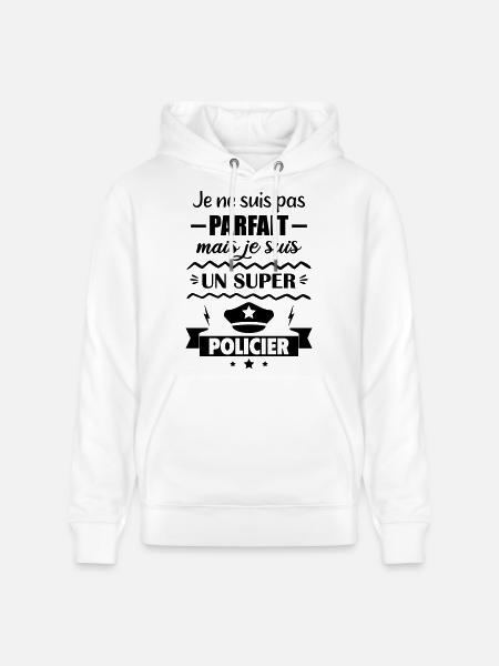 Not perfect but super police - Stanley/Stella CRUISER Unisex Organic Hoodie - white