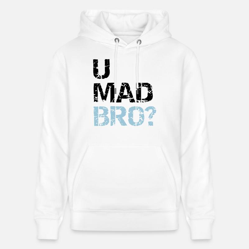 u mad bro? - Sweat à capuche bio CRUISER Stanley/Stella Unisexe - blanc