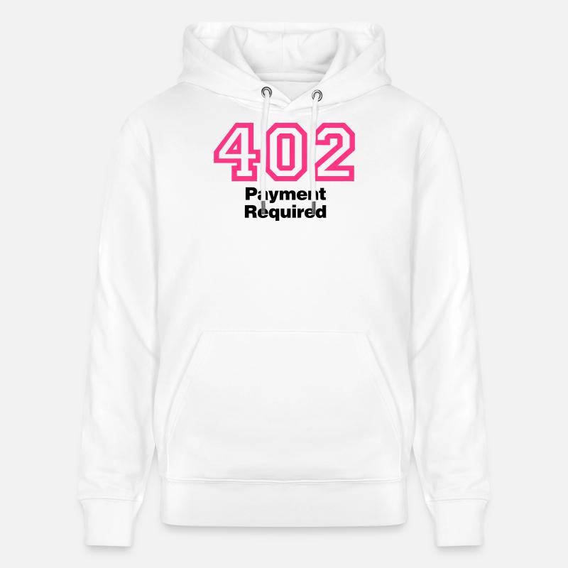 Error 402 | Fehler | Errormessage - Stanley/Stella CRUISER Unisex Organic Hoodie - white