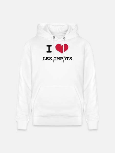 I Love les impôts - Sweat à capuche bio CRUISER Stanley/Stella Unisexe - blanc
