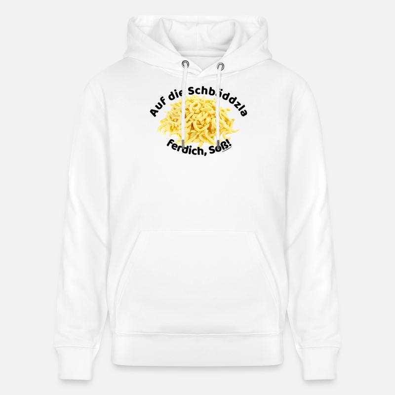 Auf die Spätzle ferdich, Soß!!! - Stanley/Stella Unisex Bio-Hoodie CRUISER  - Weiß