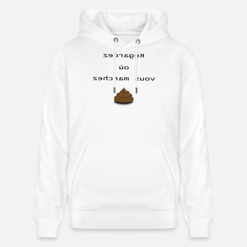 regardez où vous marchez - Sweat à capuche bio CRUISER Stanley/Stella Unisexe - blanc