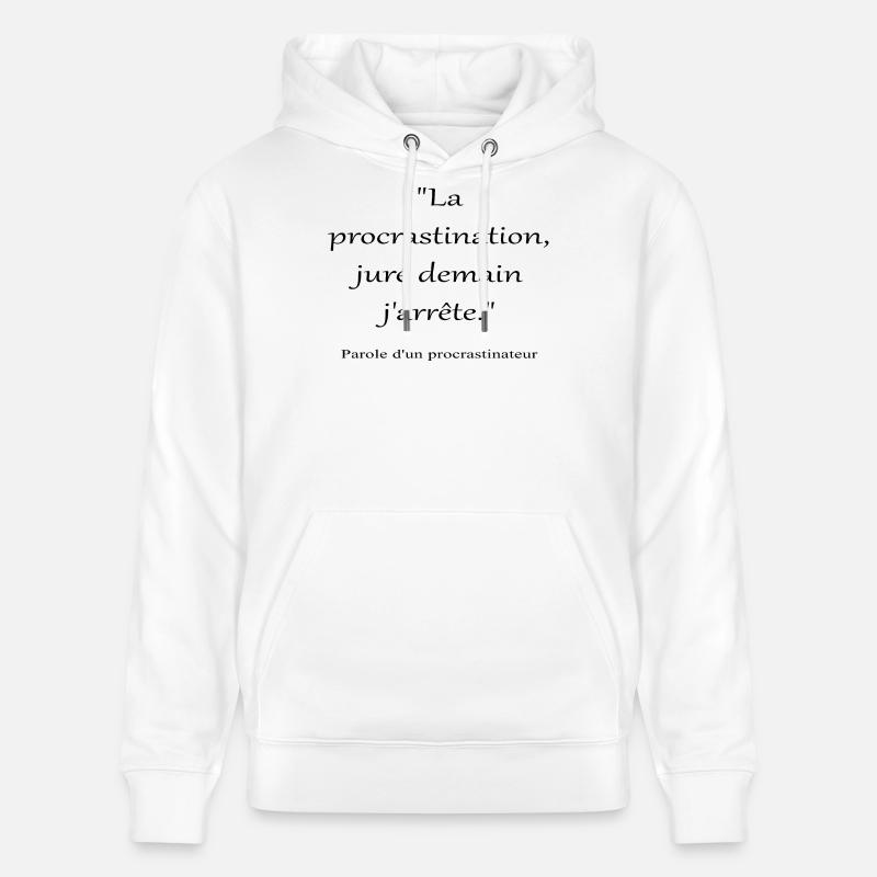 Procrastinateur - Sweat à capuche bio CRUISER Stanley/Stella Unisexe - blanc