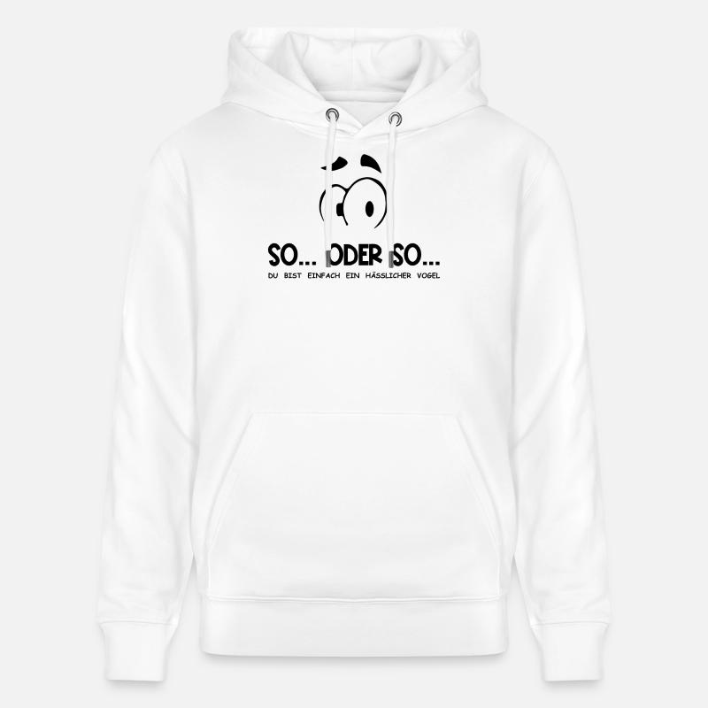 So...Oder So: Hässlicher Vogel - Schwarz - Stanley/Stella Unisex Bio-Hoodie CRUISER  - Weiß