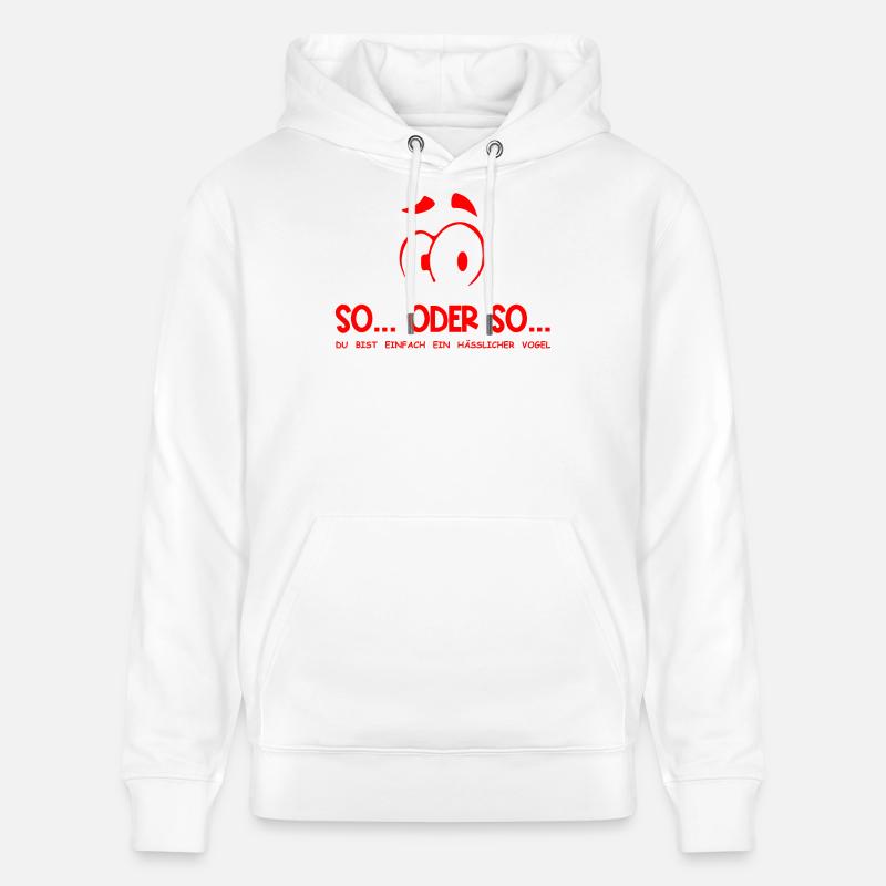 So...Oder So: Hässlicher Vogel - Rot - Stanley/Stella Unisex Bio-Hoodie CRUISER  - Weiß