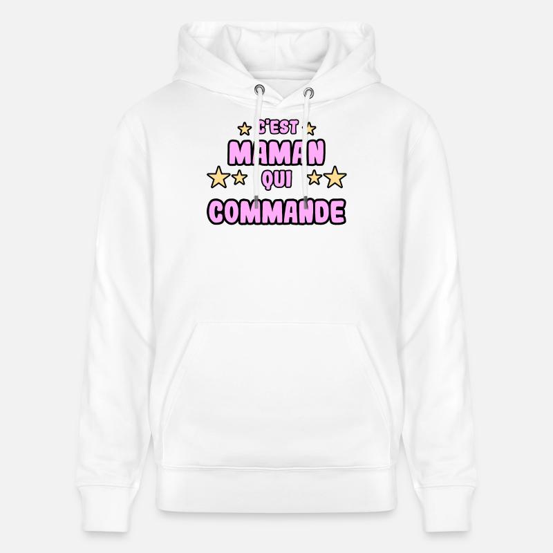 C'est maman qui commande - Sweat à capuche bio CRUISER Stanley/Stella Unisexe - blanc