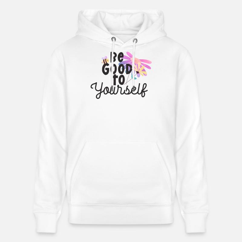 Sei gut zu dir selbst - Stanley/Stella Unisex Bio-Hoodie CRUISER  - Weiß