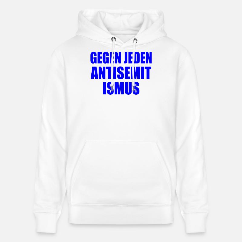Gegen jeden antisemitismus - Stanley/Stella Unisex Bio-Hoodie CRUISER  - Weiß