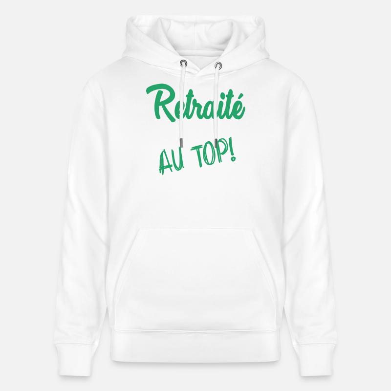 RETRAITE. RETRAITE. RETRAITEE - Sweat à capuche bio CRUISER Stanley/Stella Unisexe - blanc