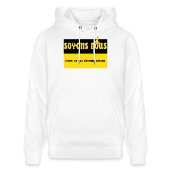 Lass uns verrückt sein - Stanley/Stella Unisex Bio-Hoodie CRUISER  - Weiß - Vorne - Alina (178cm) & Michal (187cm)