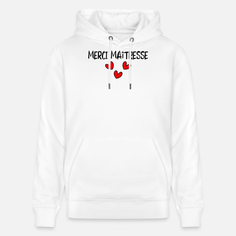 MAÎTRESSE. MERCI. MERCI MAÎTRESSE - Sweat à capuche bio CRUISER Stanley/Stella Unisexe - blanc