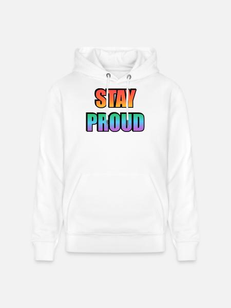 Stay Proud Gradient Text Design - Stanley/Stella CRUISER Unisex Organic Hoodie - white