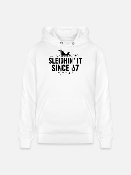 Sleighin' It Since 67 - Stanley/Stella CRUISER Unisex Organic Hoodie - white