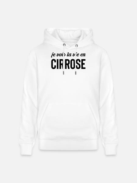 I see life in cirrosis - alcohol - Stanley/Stella CRUISER Unisex Organic Hoodie - white