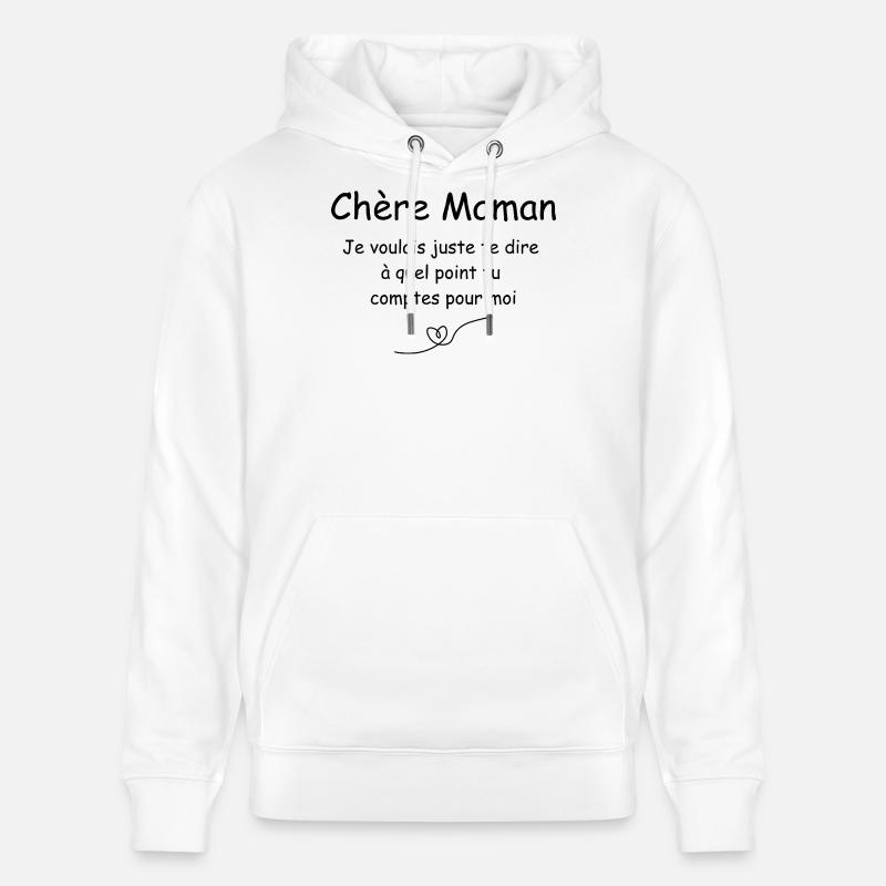 Chère Maman - Sweat à capuche bio CRUISER Stanley/Stella Unisexe - blanc