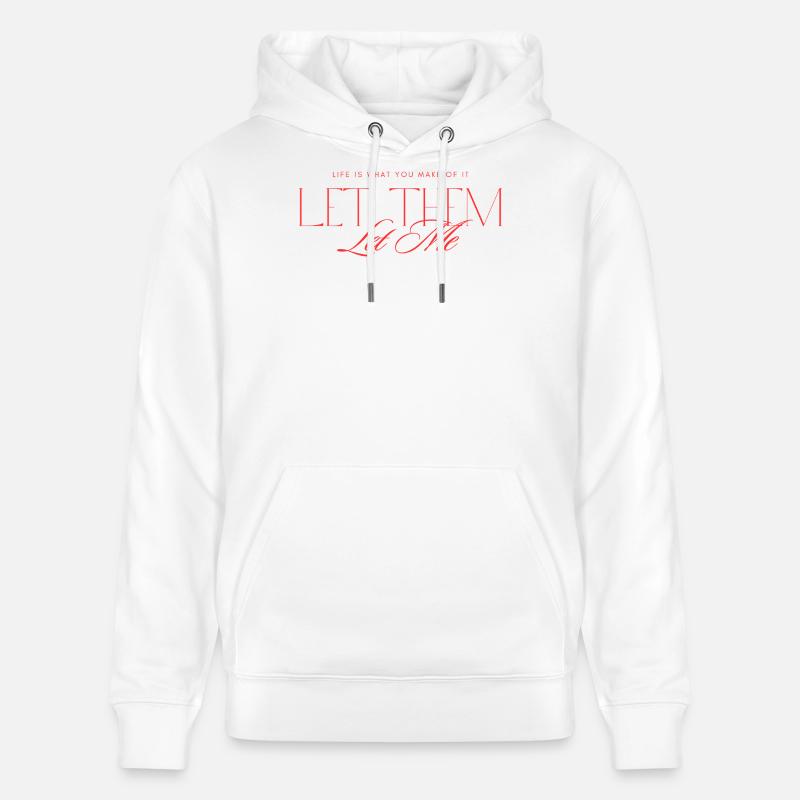 Let Them Mindset - Sweat à capuche bio CRUISER Stanley/Stella Unisexe - blanc