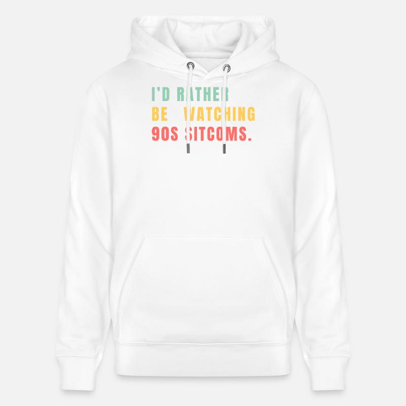 I’d Rather Be Watching 90s Sitcoms - Stanley/Stella Unisex Bio-Hoodie CRUISER - Weiß