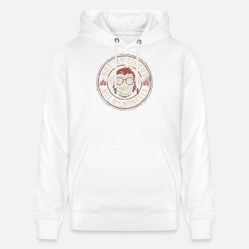 Pas mon cirque, pas mes singes - Sweat à capuche bio CRUISER Stanley/Stella Unisexe - blanc