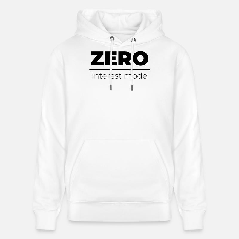 Mode Zéro Intérêt | Énoncé minimal - Sweat à capuche bio CRUISER Stanley/Stella Unisexe - blanc