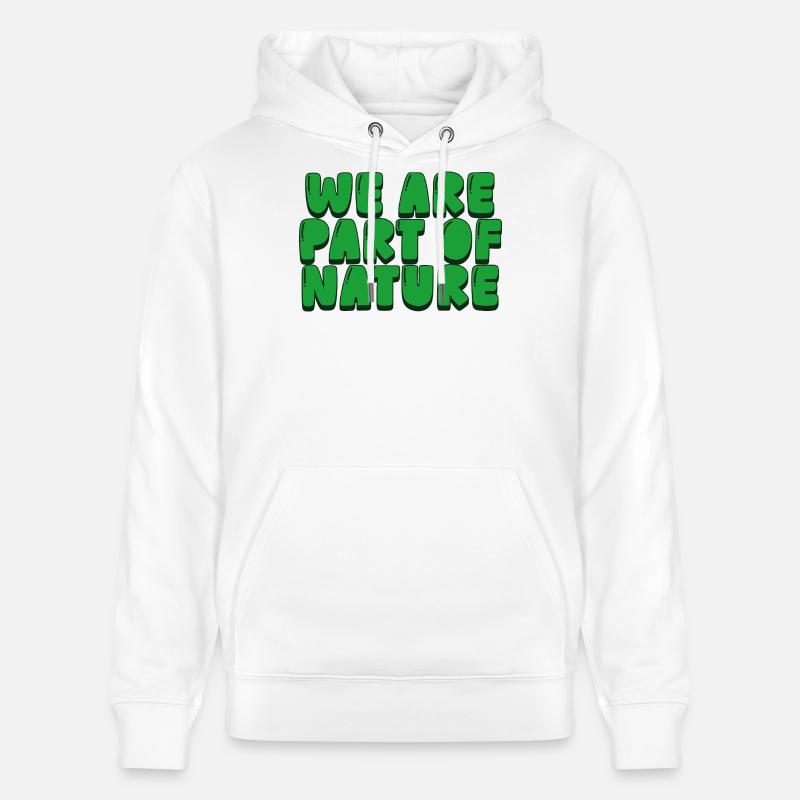 Nous faisons partie de la nature - Sweat à capuche bio CRUISER Stanley/Stella Unisexe - blanc
