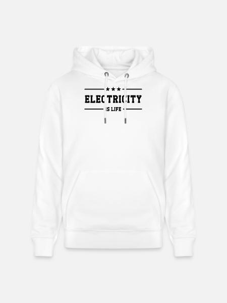 Electricity is Life: Energy and Passion! - Stanley/Stella CRUISER Unisex Organic Hoodie - white