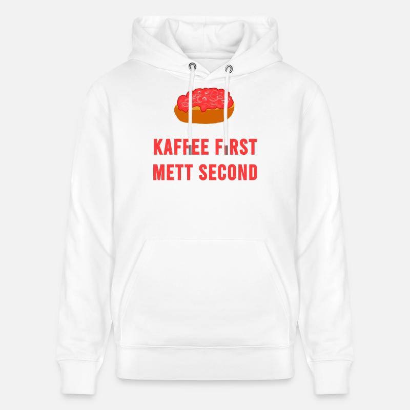 Kaffee first Mett second Frühstück Mettbrötchen - Stanley/Stella Unisex Bio-Hoodie CRUISER  - Weiß