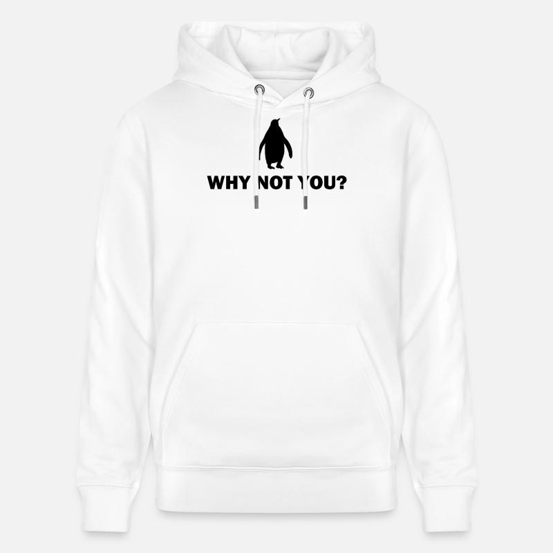Penguin Motivation Design - Pourquoi pas vous - Sweat à capuche bio CRUISER Stanley/Stella Unisexe - blanc