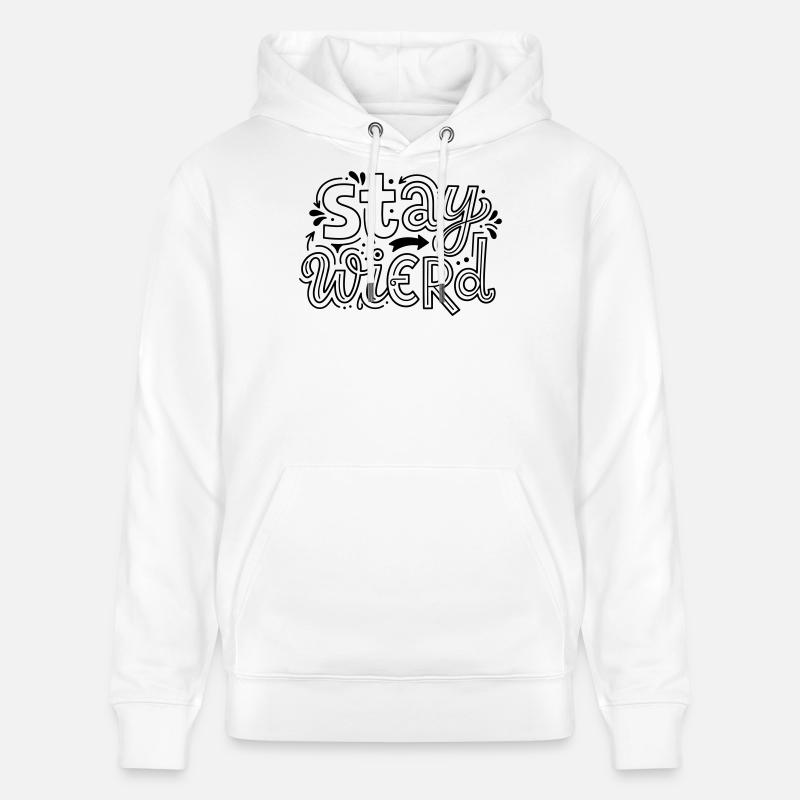 Reste bizarre - Sweat à capuche bio CRUISER Stanley/Stella Unisexe - blanc