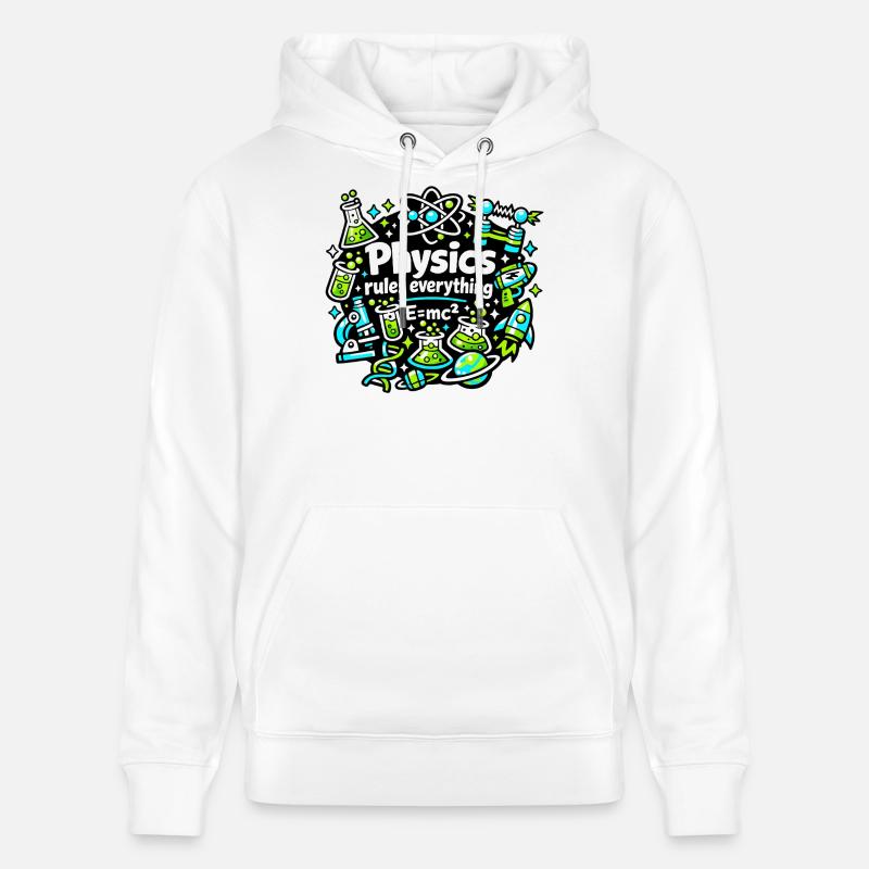 La physique régule tout - Sweat à capuche bio CRUISER Stanley/Stella Unisexe - blanc