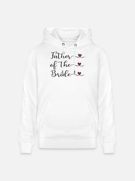 Father of the Bride - Stanley/Stella CRUISER Unisex Organic Hoodie - white