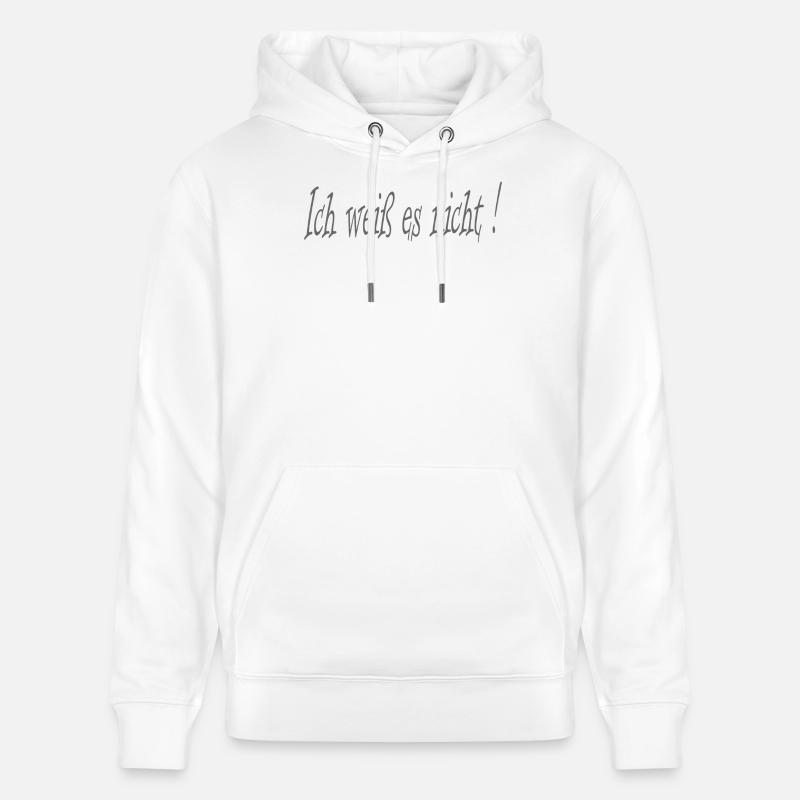 Je ne sais pas! -Dicton - Sweat à capuche bio CRUISER Stanley/Stella Unisexe - blanc