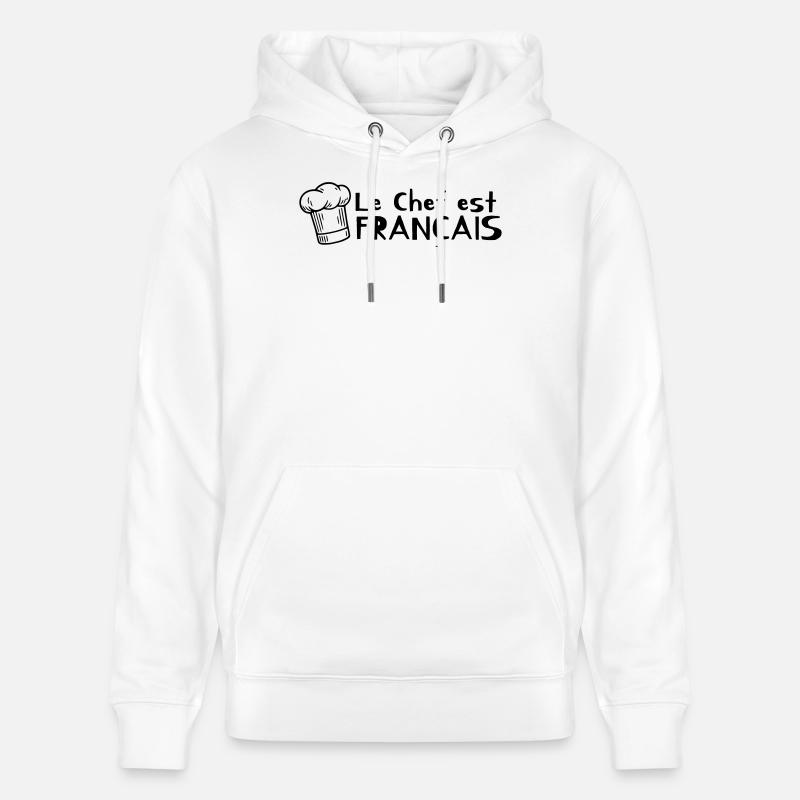 Le chef est français - Sweat à capuche bio CRUISER Stanley/Stella Unisexe - blanc