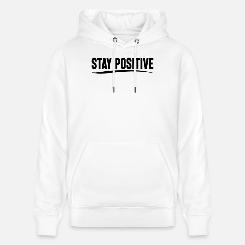 Restez positif - Sweat à capuche bio CRUISER Stanley/Stella Unisexe - blanc