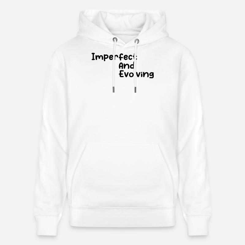 Imperfect and evolving - Sweat à capuche bio CRUISER Stanley/Stella Unisexe - blanc