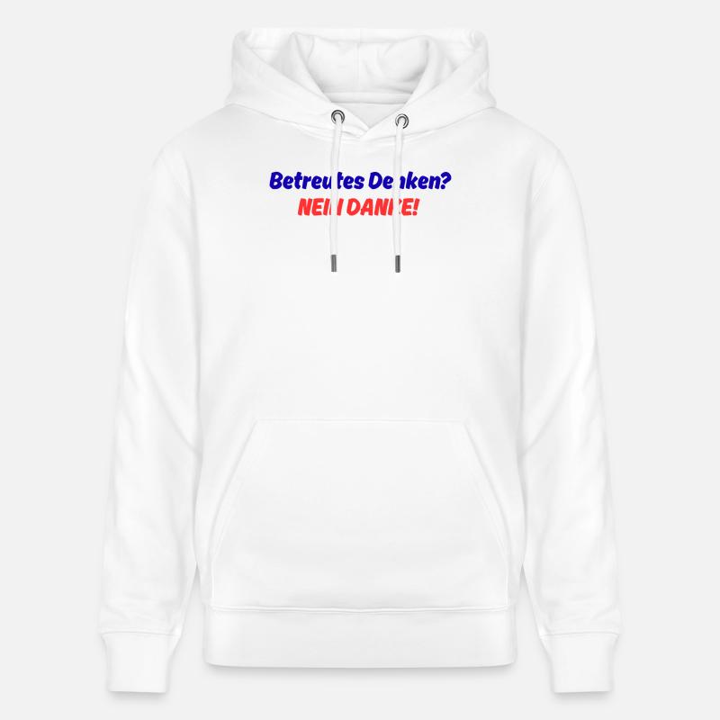 Pensée supervisée Non merci - Sweat à capuche bio CRUISER Stanley/Stella Unisexe - blanc