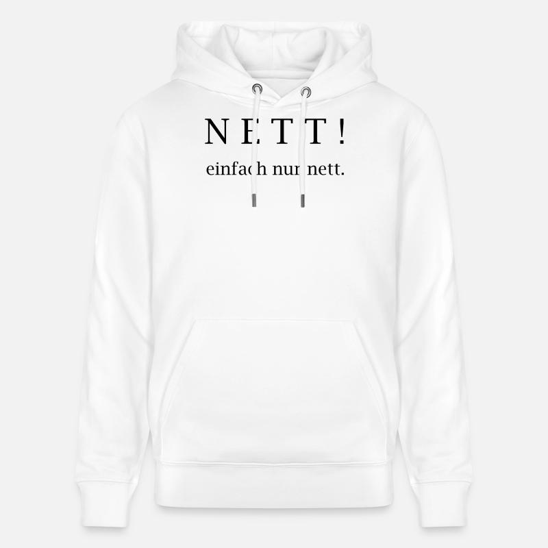 Super ! Juste sympa. - Sweat à capuche bio CRUISER Stanley/Stella Unisexe - blanc