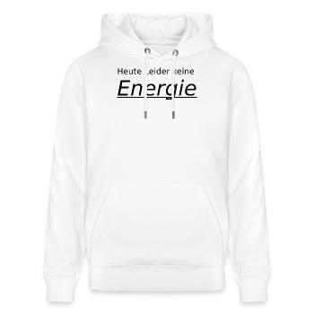 unfortunately no energy today - Stanley/Stella CRUISER Unisex Organic Hoodie - white - Front - Alina (178cm) & Michal (187cm)