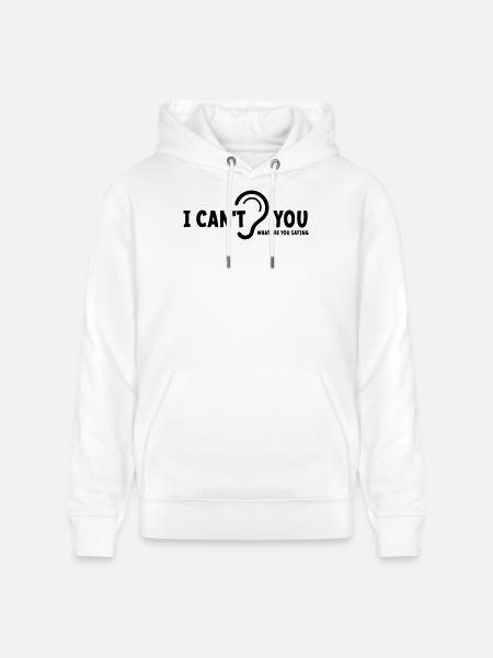 Deaf, hard of hearing, deafness, hearing loss sign - Stanley/Stella CRUISER Unisex Organic Hoodie - white