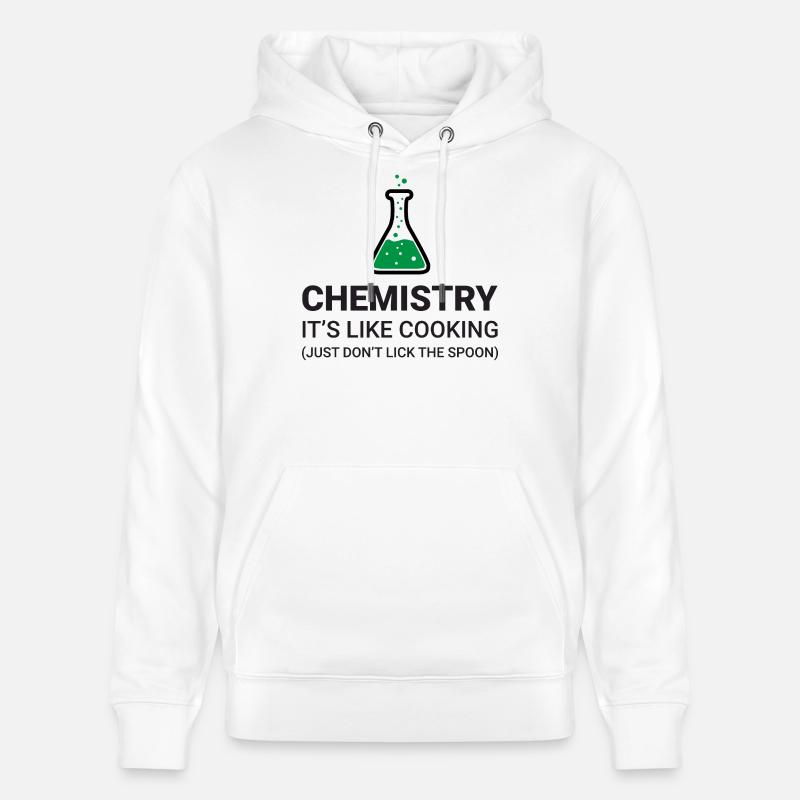 La chimie, c’est comme la cuisine - Sweat à capuche bio CRUISER Stanley/Stella Unisexe - blanc