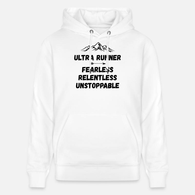 Ultra Runner - Intrépide. Implacable. Imparable. - Sweat à capuche bio CRUISER Stanley/Stella Unisexe - blanc