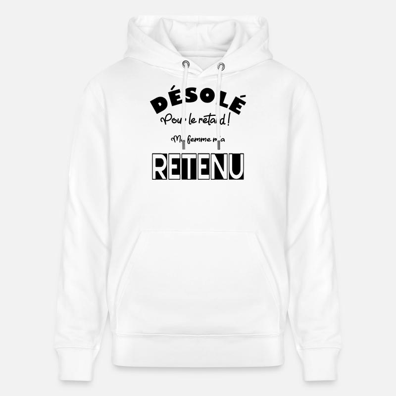 Désolé pour la retard ! - Sweat à capuche bio CRUISER Stanley/Stella Unisexe - blanc