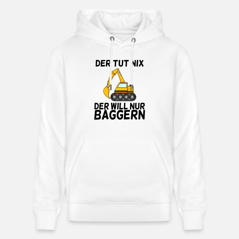 Bagger Spruch Baggerfahrer Baggern - Stanley/Stella Unisex Bio-Hoodie CRUISER  - Weiß