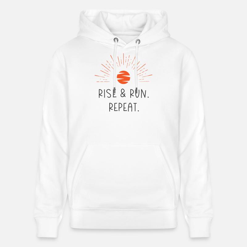 Levez-vous et courez. Répéter. - Sweat à capuche bio CRUISER Stanley/Stella Unisexe - blanc