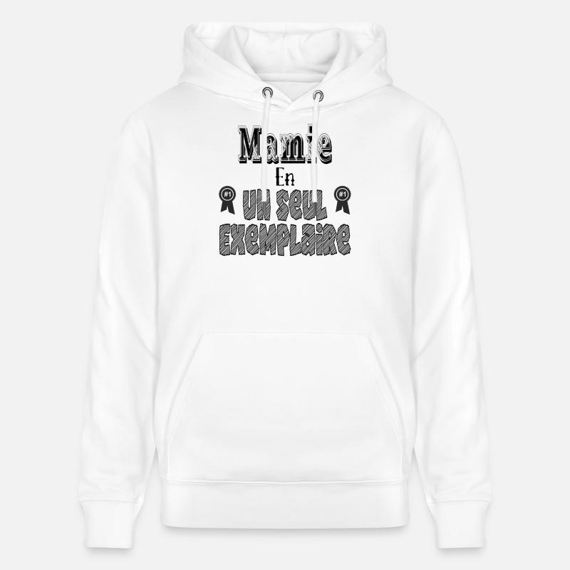 Mamie En Un Seul Exemplaire - Sweat à capuche bio CRUISER Stanley/Stella Unisexe - blanc