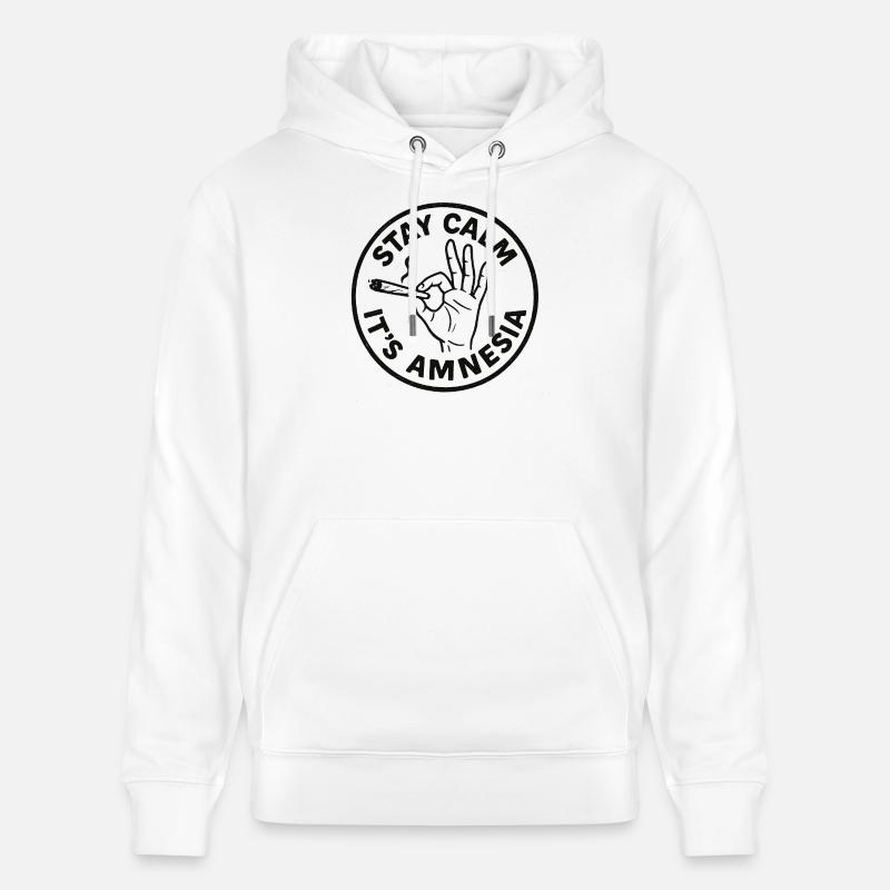 Stay Calm Amnesia weed humour - Sweat à capuche bio CRUISER Stanley/Stella Unisexe - blanc