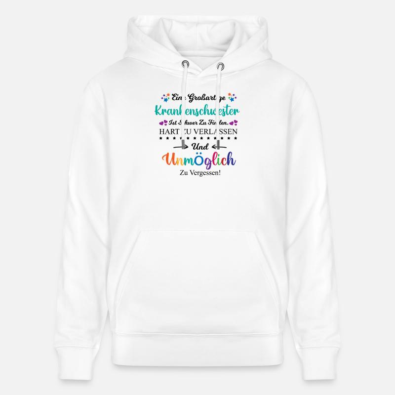 Krankenschwester Beruf Spruch Abschied Geschenk - Stanley/Stella Unisex Bio-Hoodie CRUISER  - Weiß