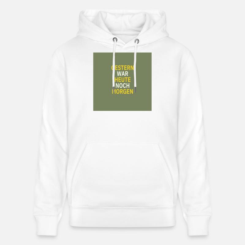 Gestern war heute noch morgen - Stanley/Stella Unisex Bio-Hoodie CRUISER  - Weiß